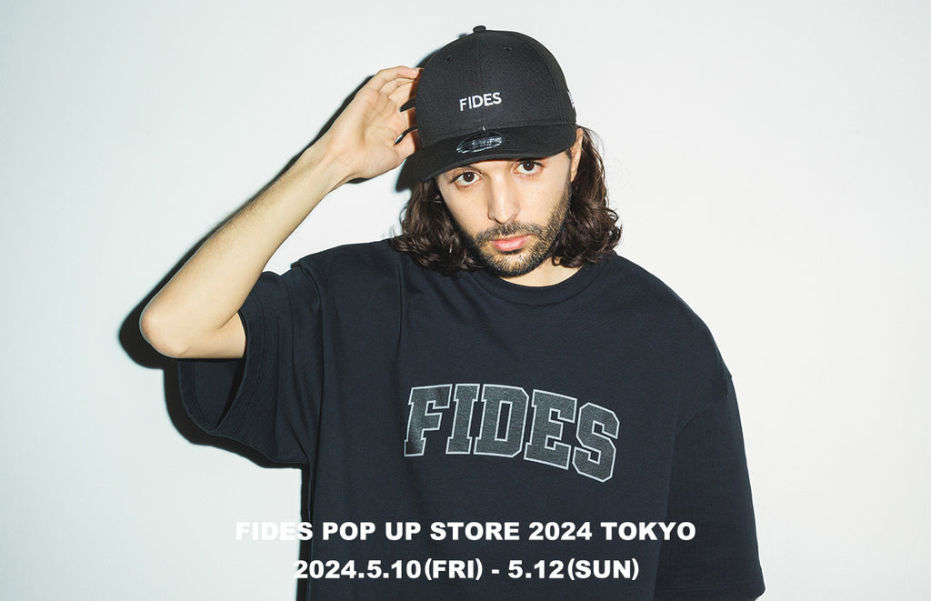 FIDES POP UP STORE 2024 TOKYO開催