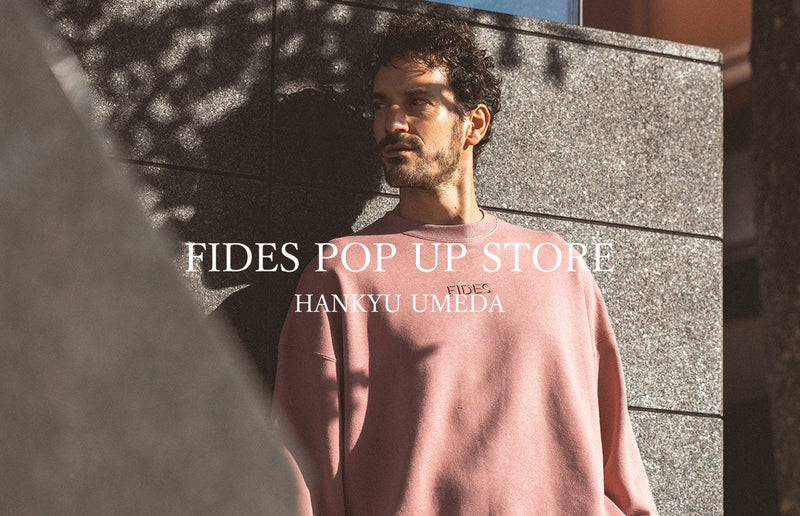 【阪急うめだ本店】FIDES POP UP STORE開催